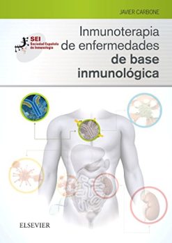 Inmunoterapia de enfermedades de base inmunológica: Sociedad Española de Inmunología (Spanish Edition) (EPUB)