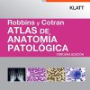 Robbins y Cotran. Atlas de anatomía patológica (3ª ed.) (Spanish Edition) (Original PDF from Publisher)