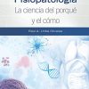 Fisiopatología. La ciencia del porqué y el cómo (Spanish Edition) (Original PDF from Publisher)