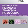 Robbins y Cotran. Repaso de anatomía patológica (4ª ed.) (Spanish Edition) (Original PDF from Publisher)