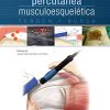 Electrolisis percutánea musculoesquelética. Tendón y bursa (Spanish Edition) (Original PDF from Publisher)