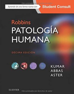 Robbins. Patología humana + StudentConsult (10ª ed.) (Spanish Edition) (Original PDF from Publisher)