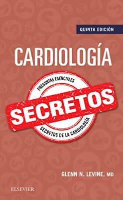 Cardiología. Secretos (5ª ed.) (Serie Secretos) (Spanish Edition) (Original PDF from Publisher)