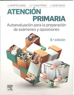 Atención primaria. Autoevaluación para la preparación de exámenes y oposiciones (8ª ed.) (Spanish Edition) (Original PDF from Publisher)