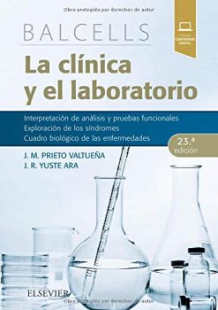Balcells. La clínica y el laboratorio (23ª ed.) (Original PDF from Publisher)