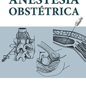Casos clínicos en anestesia obstétrica (Original PDF from Publisher)