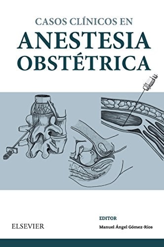 Casos clínicos en anestesia obstétrica (Original PDF from Publisher)