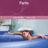Parto, 2nd Edition (Guías de enfermería obstétrica y materno-infantil) (Original PDF from Publisher)