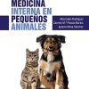 Medicina Interna En Pequeños Animales: Manuales clínicos de Veterinaria (Original PDF from Publisher)