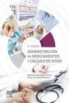 Administración de medicamentos y cálculo de dosis (3ª ed.) (Spanish Edition) (Original PDF from Publisher)