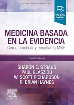 Medicina basada en la evidencia (5ª ed.): Cómo practicar y enseñar la medicina basada en la evidencia (Spanish Edition) (Original PDF from Publisher)