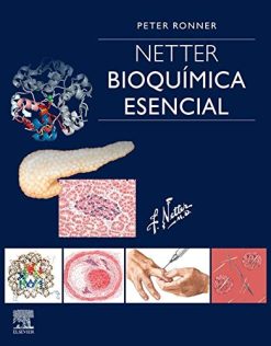 Netter. Bioquímica esencial (Spanish Edition) (Original PDF from Publisher)