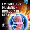 Embriología Humana Y Biología Del Desarrollo – 6ª Edición (Original PDF from Publisher)