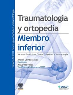 Traumatología y ortopedia. Miembro inferior (Original PDF from Publisher)