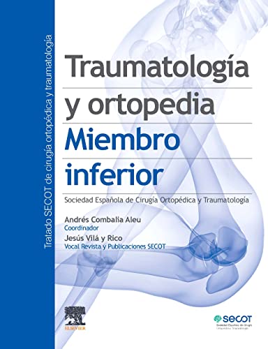Traumatología y ortopedia. Miembro inferior (Original PDF from Publisher)