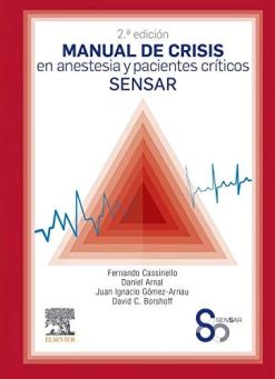 Manual de crisis en anestesia y pacientes críticos SENSAR (2ª ed.) (Spanish Edition) (Original PDF from Publisher)