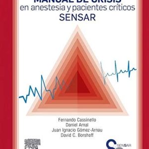 Manual de crisis en anestesia y pacientes críticos SENSAR (2ª ed.) (Spanish Edition) (Original PDF from Publisher)