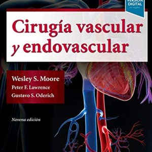 Cirugía vascular y endovascular (9ª ed.): Una revisión exhaustiva (Spanish Edition) (EPUB + Converted PDF)