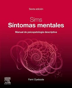 Sims. Síntomas mentales (6ª ed.): Manual de psicopatología descriptiva (Spanish Edition) (Original PDF from Publisher)