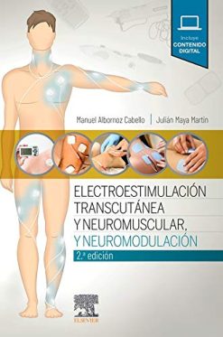 Electroestimulación transcutánea, neuromuscular y neuromodulación (2ª ed.) (Spanish Edition) (Original PDF from Publisher)