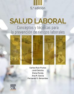 Salud laboral: Conceptos y técnicas para la prevención de riesgos laborales, 5th edition (Original PDF from Publisher)