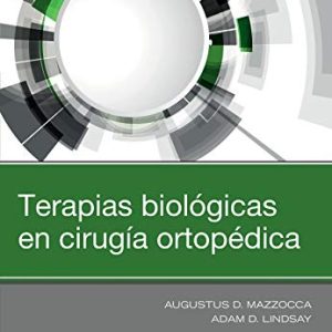 Terapias Biológicas En Cirugía Ortopédica (EPUB + Converted PDF)