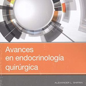 Avances En Endocrinologia Quirurgica (Original PDF from Publisher)