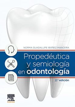 Propedéutica y semiología en odontología (2ª ed.) (Original PDF from Publisher)