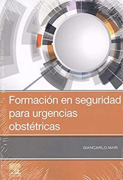 Formación en seguridad para urgencias obstétricas, 1e (EPUB + Converted PDF)