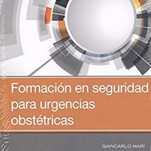 Formación en seguridad para urgencias obstétricas, 1e (EPUB + Converted PDF)