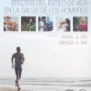 Efectos del estilo de vida en la salud de los hombres (Spanish Edition) (Original PDF from Publisher)