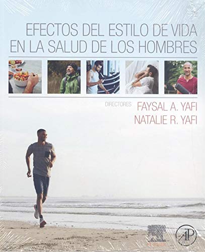 Efectos del estilo de vida en la salud de los hombres (Spanish Edition) (Original PDF from Publisher)