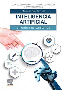 Manual práctico de inteligencia artificial en entornos sanitarios (EPUB + Converted PDF)