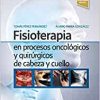 Fisioterapia en procesos oncológicos y quirúrgicos de cabeza y cuello (Original PDF from Publisher)