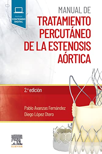 Manual de tratamiento percutáneo de la estenosis aórtica (Original PDF from Publisher)