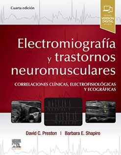 Electromiografía y trastornos neuromusculares: Correlaciones clínicas, eletrofisiológicas y ecográficas (Original PDF from Publisher)