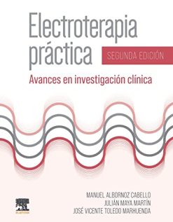 Electroterapia práctica (2ª ed.): Avances en investigación clínica (Original PDF from Publisher)