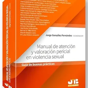 Manual de atención y valoración pericial en violencia sexual: Guía de buenas prácticas (Original PDF from Publisher)