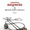 Tu salud, nuestro negocio: Quién gana con el proceso de privatización de la Sanidad pública en España (Investigación) (Spanish Edition) (Original PDF from Publisher)