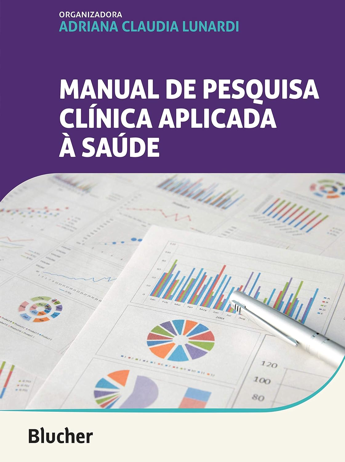 Manual de Pesquisa Clínica Aplicada À Saúde Blucher (Original PDF from Publisher)