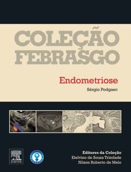 Endometriose: Coleção Febrasgo