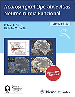 Neurosurgical Operative Atlas – Neurocirurgia Funcional, 3rd Edition (Original PDF from Publisher)