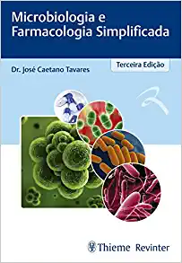 Microbiologia e Farmacologia Simplificada, 3rd Edition (Original PDF from Publisher)