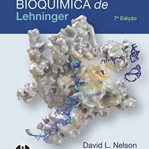 Princípios de Bioquímica de Lehninger, 7ed (Portuguese Brazilian) (Original PDF from Publisher)