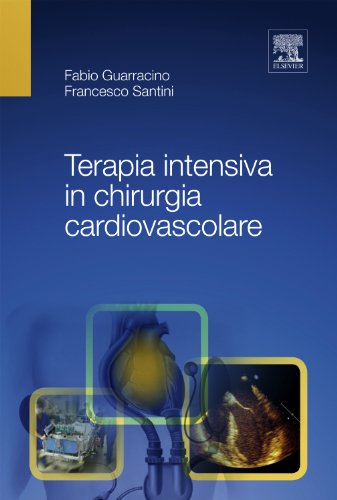 Terapia intensiva in chirurgia cardiovascolare (EPUB)