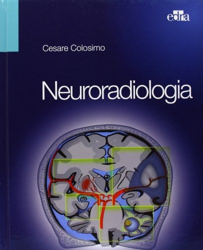 Neuroradiologia (Italian Edition) (EPUB)