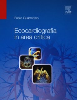 Ecocardiografia in area critica (EPUB + Converted PDF)