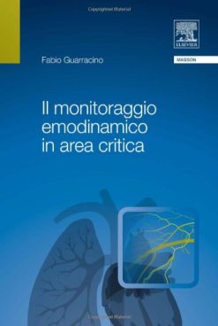 Il monitoraggio emodinamico in area critica (EPUB)