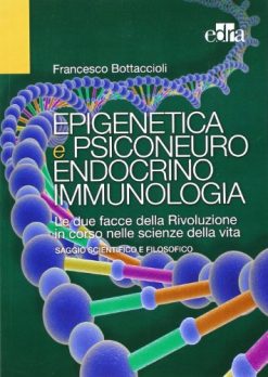 Epigenetica e psiconeuroendocrinoimmunologia (EPUB)
