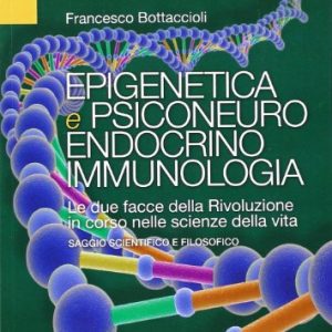 Epigenetica e psiconeuroendocrinoimmunologia (EPUB)